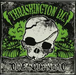 Thrashington DC : To Live and Die in B.M.O.
